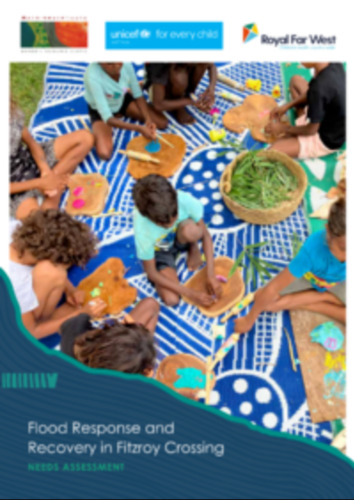 Fitzroy Crossing Flood Response and Recovery: Needs Assessment
