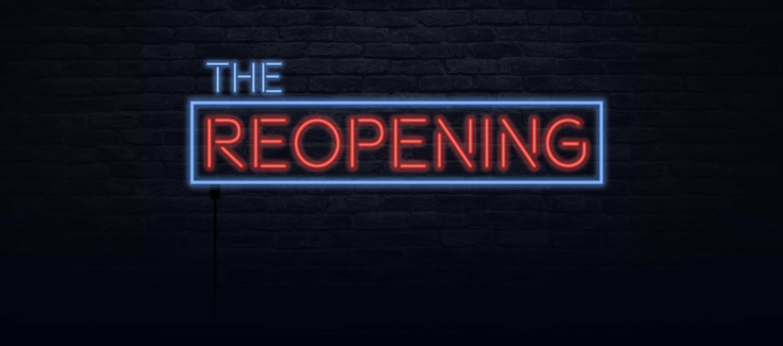 You are currently viewing The Reopening