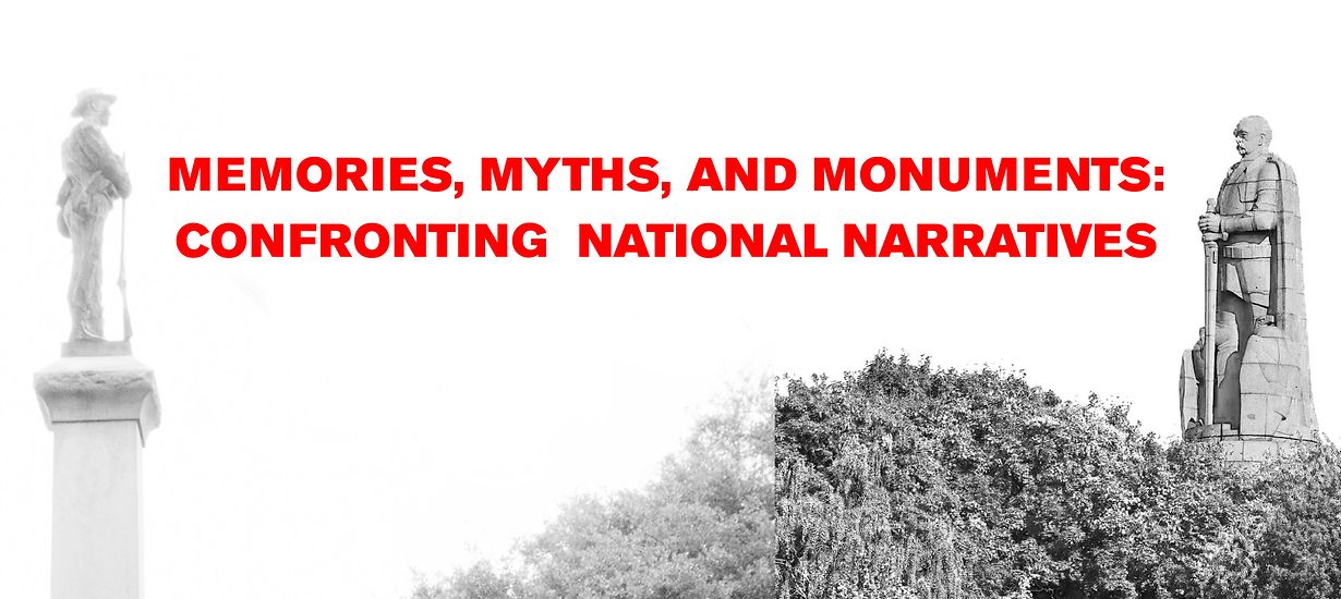 You are currently viewing Memories, Myths, and Monuments: Confronting National Narratives