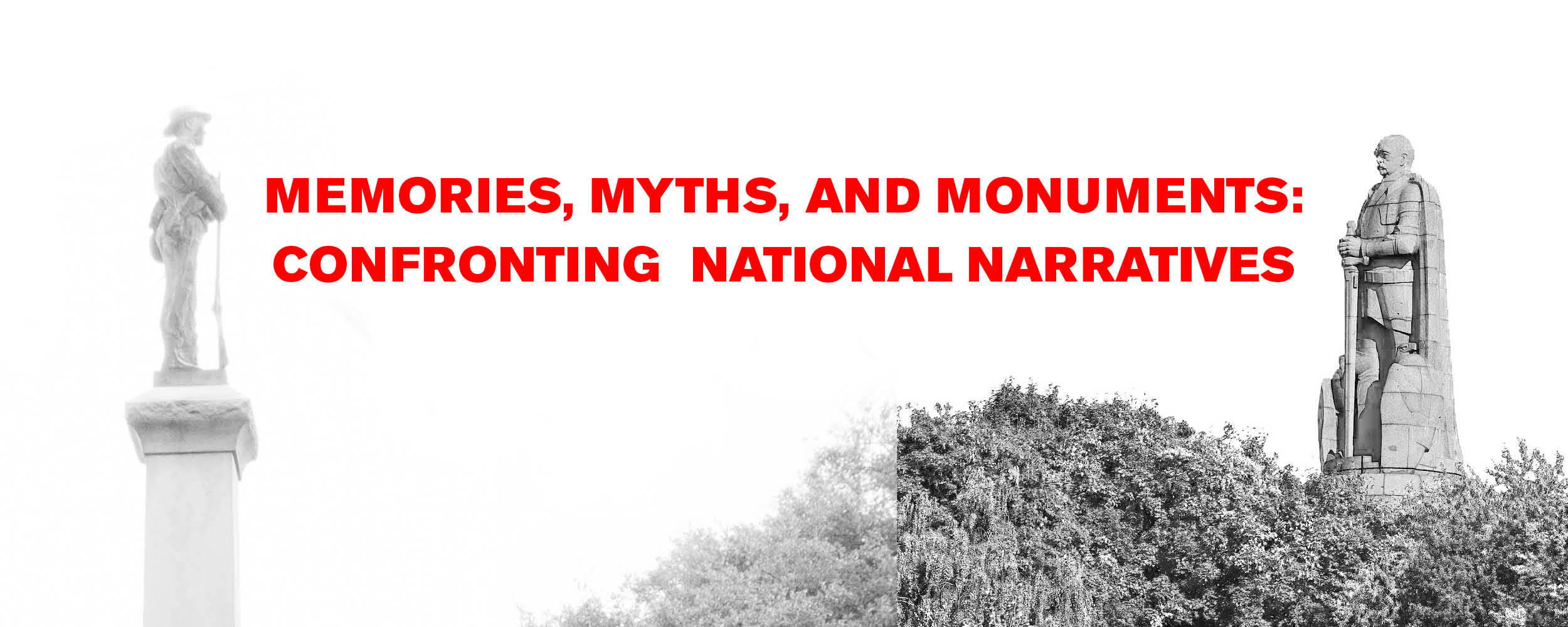 You are currently viewing Memories, Myths, and Monuments: Confronting National Narratives (2020)