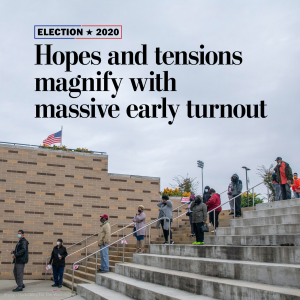 Read more about the article Hopes and tensions magnify with massive early turnout
