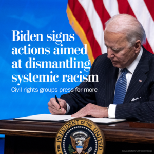 Read more about the article Biden Signs Actions Aimed at Dismantling Systemic Racism