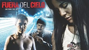 Read more about the article FUERA DEL CIELO “BEYOND THE SKY” (2006)