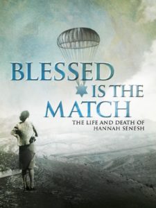 Read more about the article Blessed Is the Match: The Life and Death of Hannah Senesh (2008)