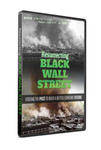 Read more about the article Resurrecting Black Wall Street (2015)