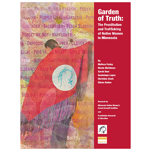 You are currently viewing Garden of Truth: The Prostitution and Trafficking of Native Women in Minnesota