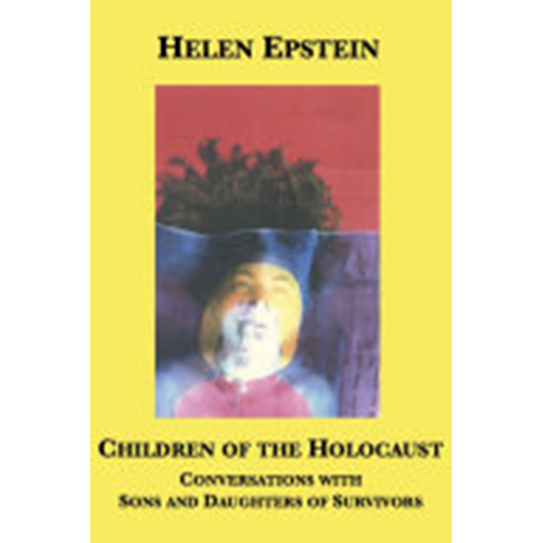 You are currently viewing Children of the Holocaust: Conversations with Sons and Daughters of Survivors