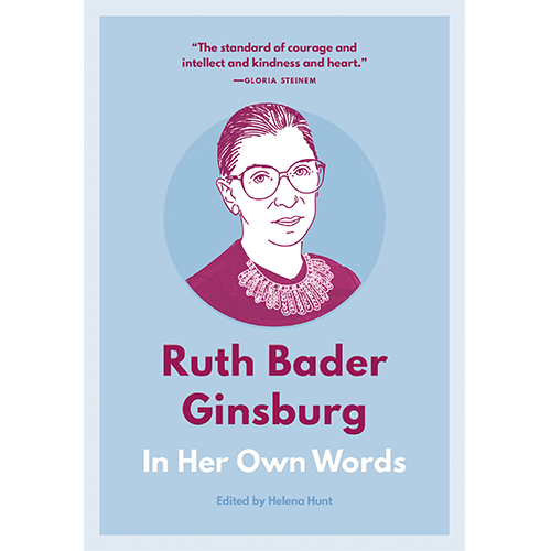 You are currently viewing Ruth Bader Ginsburg: In Her Own Words