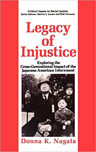 You are currently viewing Legacy of Injustice: Exploring the Cross-Generational Impact of the Japanese American Internment (Critical Issues in Social Justice)