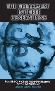 Read more about the article The Holocaust in Three Generations: Families of Victims and Perpetrators of the Nazi Regime