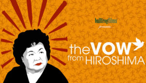 Read more about the article The Vow From Hiroshima (2019)