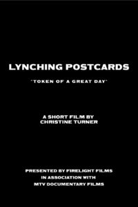 Read more about the article Lynching Postcards: Token of a Great Day (2021)