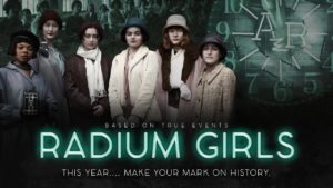 Read more about the article Radium Girls (2018)