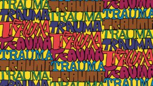 Read more about the article How trauma became the word of the decade
