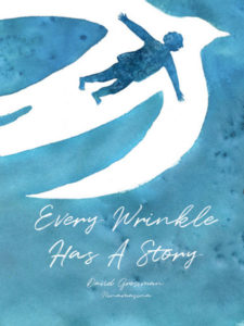 Read more about the article We would like to congratulate our Honorary Board Member, David Grossman on his latest book: Every Wrinkle Has A Story