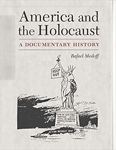 You are currently viewing America and the Holocaust: A Documentary History
