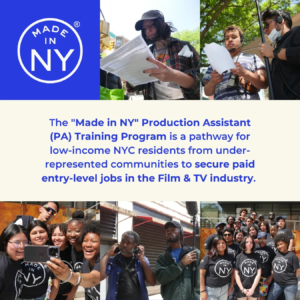 Read more about the article “Made in NY” Production Assistant Training Program Creates Career Pathways for Low-Income, BIPOC, and Women in Film & TV Industry, New Study Shows
