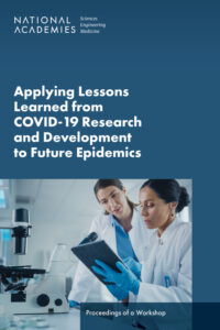 Read more about the article Applying Lessons Learned from COVID-19 Research and Development to Future Epidemics