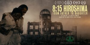 Read more about the article 8:15 Hiroshima From Father to Daughter (2020)