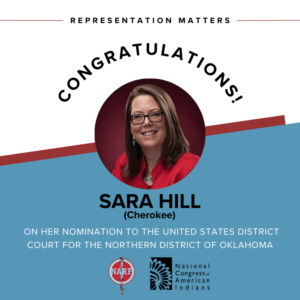 Read more about the article SARA HILL’S CONFIRMATION TO U.S. DISTRICT COURT MOVES FORWARD NATIVE AMERICAN REPRESENTATION IN OKLAHOMA