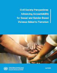 Read more about the article Civil Society Perspectives:Advancing Accountabilityfor Sexual and Gender-BasedViolence linked to Terrorism