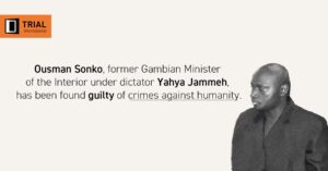 Read more about the article Gambian former Minister of Interior Ousman Sonko sentenced to 20 years in prison for crimes against humanity in historic Swiss trial