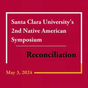 Read more about the article 2nd Annual Native American Symposium: Reconciliation
