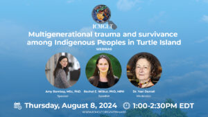 Read more about the article Multigenerational trauma and survivance among Indigenous Peoples in Turtle Island (Webinar)