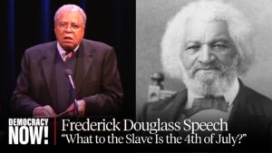 Read more about the article “What to the Slave Is the 4th of July?”: James Earl Jones Reads Frederick Douglass’s Historic Speech