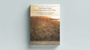 Read more about the article The Pocket Guide for Facing Down a Civil War