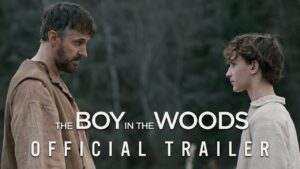 Read more about the article The Boy In The Woods (2024)