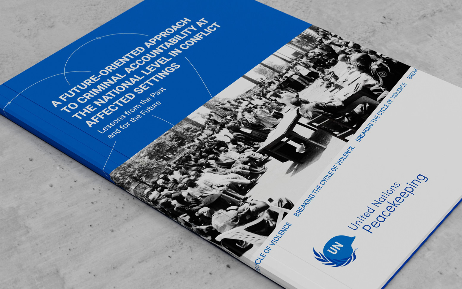 You are currently viewing A FUTURE-ORIENTED APPROACH TO CRIMINAL ACCOUNTABILITY AT THE NATIONAL LEVEL IN CONFLICT AFFECTED SETTINGS