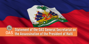 Read more about the article Statement of the OAS General Secretariat on Haiti