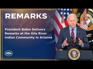 Read more about the article President Biden Delivers Remarks at the Gila River Indian Community in Arizona