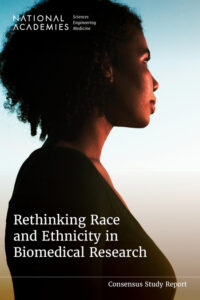 Read more about the article Rethinking Race and Ethnicity in Biomedical Research