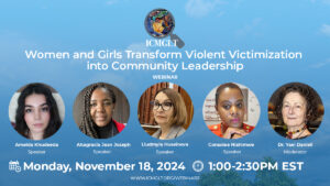 Read more about the article Women and Girls Transform Violent Victimization into Community Leadership (Webinar)