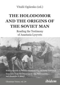 Read more about the article The Holodomor and the origins of the Soviet man