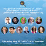 Intergenerational Reflections on Lessons Learned from the Dead of WW II —Continued on United States Memorial Day
