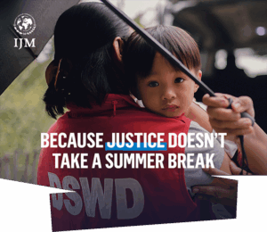 Read more about the article Justice Doesn’t Take Summer Breaks