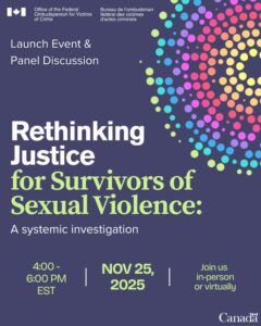 Read more about the article After consultation with thousands of people across Canada and internationally, our team is ready to launch our systemic investigation report on how survivors of sexual violence are treated in the criminal justice system