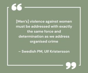 Read more about the article Sweden will introduce a new high-level coordinating council to strengthen and streamline efforts to end men’s violence against women (MVAW).