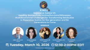 Read more about the article Reparative Justice VII: Heeding Women/Girls Victims/Survivors/Witnesses: Multidimensional Challenges for Transforming Retributive to Reparative Justice for Our generation and for Generations to Come (Webinar)
