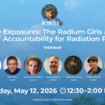 Invisible Exposures: The Radium Girls and the Origins of Accountability for Radiation Protection (Webinar)