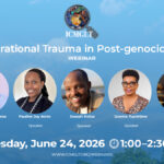 Transgenerational Trauma in Post-genocide Rwanda (Webinar)