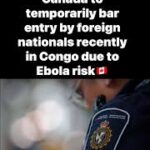 Canada temporarily bars foreign nationals recently in Congo over Ebola risk