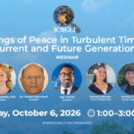 Meanings of Peace in Turbulent Times for Current and Future Generations (Webinar)