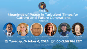 Read more about the article Meanings of Peace in Turbulent Times for Current and Future Generations (Webinar)
